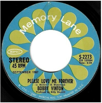 Vinton, Bobby / Please Love Me Forever | Epic 5-2273 | Single, 7&quot; Vinyl | December 1968 | Memory Lane Series