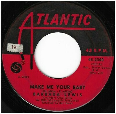 Lewis, Barbara / Make Me Your Baby | Atlantic 45-2300 | Single, 7" Vinyl | August 1965
