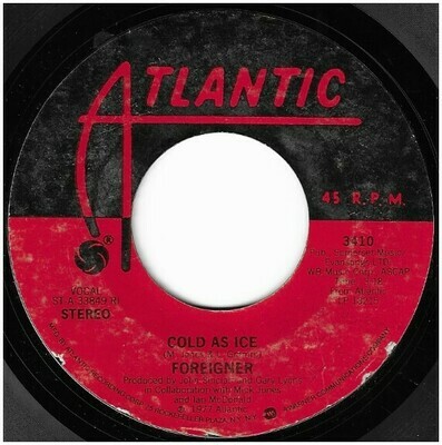 Foreigner / Cold As Ice | Atlantic 3410 | Single, 7&quot; Vinyl | July 1977