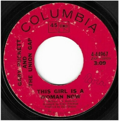 Puckett, Gary (+ The Union Gap) / This Girl Is a Woman Now | Columbia 4-44967 | Single, 7" Vinyl | July 1969