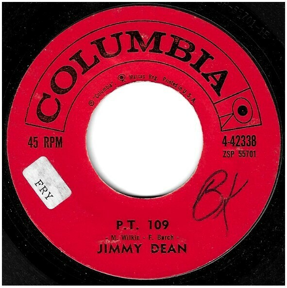 Dean, Jimmy / P.T. 109 | Columbia 4-42338 | Single, 7&quot; Vinyl | March 1962