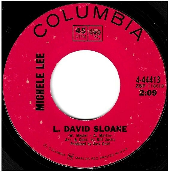 Lee, Michele / L. David Sloane | Columbia 4-44413 | Single, 7&quot; Vinyl | December 1967