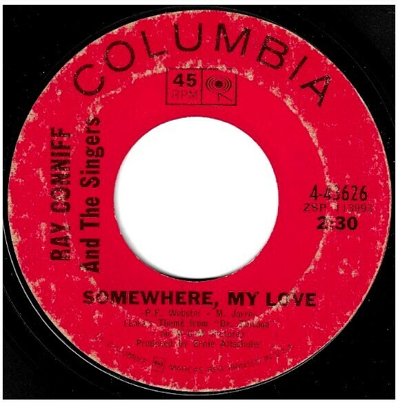 Conniff, Ray / Somewhere, My Love | Columbia 4-43626 | Single, 7" Vinyl | April 1966