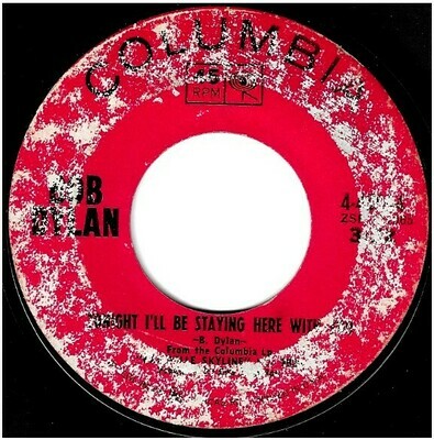 Dylan, Bob / Tonight I&#39;ll Be Staying Here with You | Columbia 4-45004 | Single, 7&quot; Vinyl | October 1969