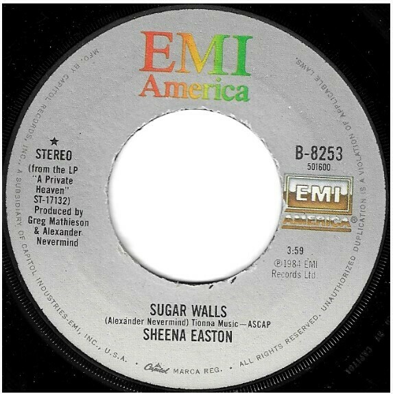 Easton, Sheena / Sugar Walls | EMI America B-8253 | Single, 7&quot; Vinyl | December 1984