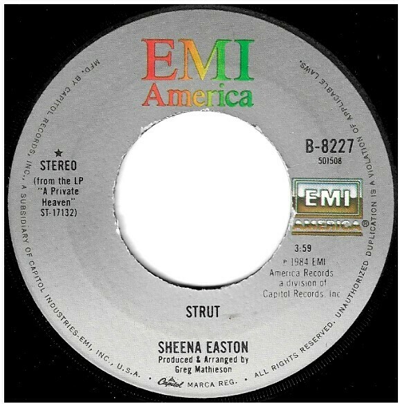 Easton, Sheena / Strut | EMI America B-8227 | Single, 7&quot; Vinyl | August 1984