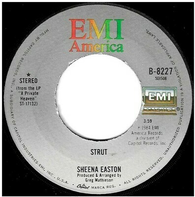 Easton, Sheena / Strut | EMI America B-8227 | Single, 7&quot; Vinyl | August 1984