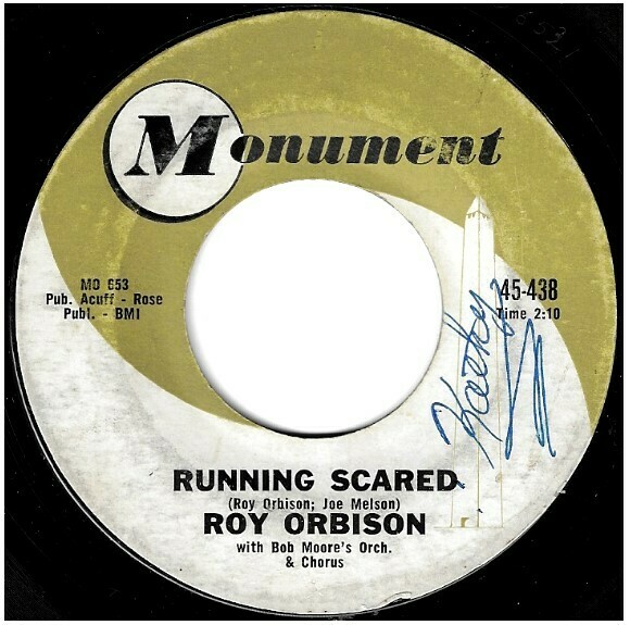 Orbison, Roy / Running Scared | Monument 45-438 | Single, 7&quot; Vinyl | March 1961