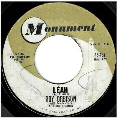 Orbison, Roy / Leah | Monument 45-467 | Single, 7&quot; Vinyl | September 1962 | Workin&#39; For the Man