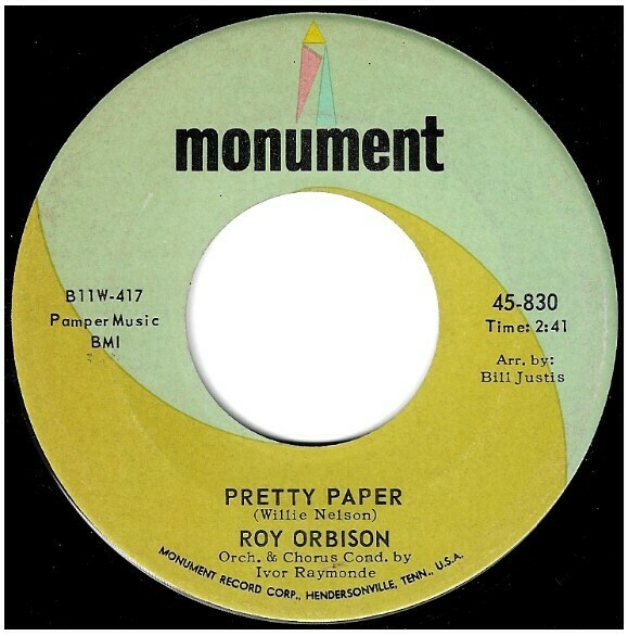 Orbison, Roy / Pretty Paper | Monument 45-830 | Single, 7&quot; Vinyl | November 1963