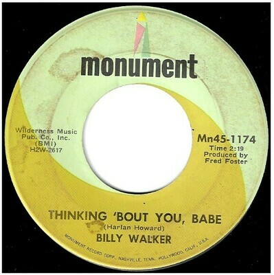 Walker, Billy / Thinking &#39;Bout You, Babe | Monument Mn45-1174 | Single, 7&quot; Vinyl | November 1969