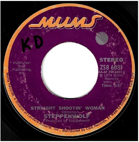 Steppenwolf / Straight Shootin&#39; Woman | Mums ZS8-6031 | Single, 7&quot; Vinyl | August 1974