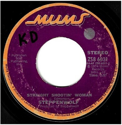 Steppenwolf / Straight Shootin&#39; Woman | Mums ZS8-6031 | Single, 7&quot; Vinyl | August 1974