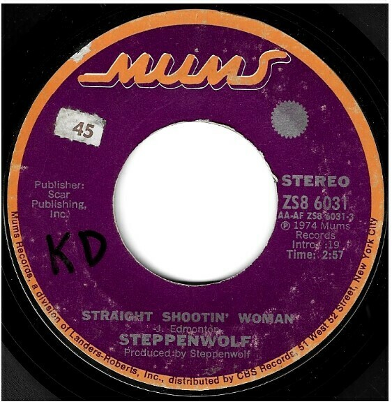 Steppenwolf / Straight Shootin&#39; Woman | Mums ZS8-6031 | Single, 7&quot; Vinyl | August 1974