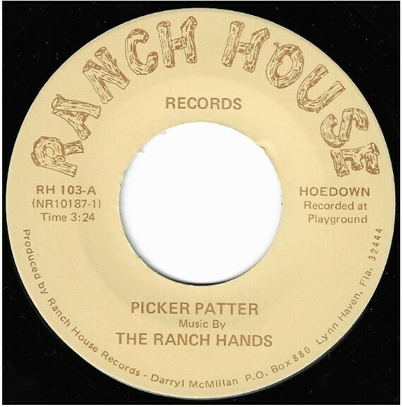 Ranch Hands, The / Picker Patter | Ranch House RH-103 | Single, 7&quot; Vinyl