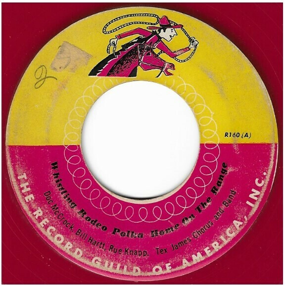 James, Tex (Chorus and Band) / Whistling Rodeo Polka | Record Guild of America R-160 | Single, 7&quot; Red Vinyl