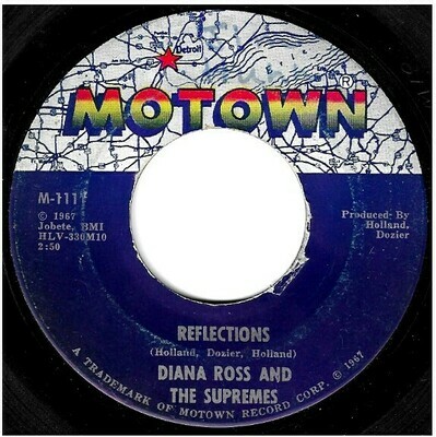 Supremes, The / Reflections | Motown M-1111 | Single, 7&quot; Vinyl | July 1967 | Diana Ross