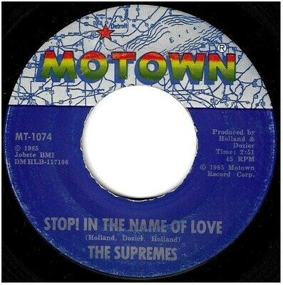 Supremes, The / Stop! In the Name of Love | Motown MT-1074 | Single, 7&quot; Vinyl | February 1965