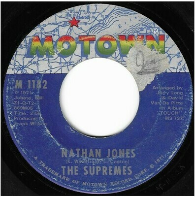 Supremes, The / Nathan Jones | Motown M-1182 | Single, 7&quot; Vinyl | April 1971