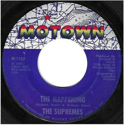Supremes, The / The Happening | Motown M-1107 | Single, 7&quot; Vinyl | March 1967
