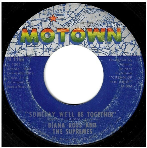 Supremes, The / Someday We'll Be Together | Motown M-1156 | Single, 7 ...