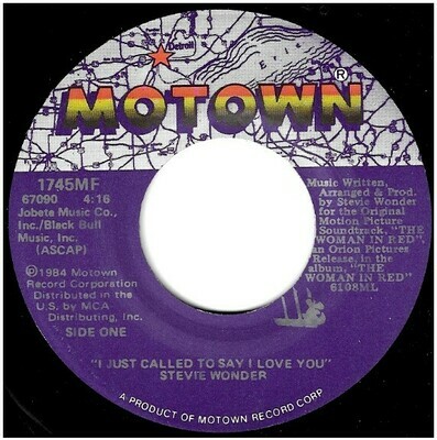 Wonder, Stevie / I Just Called to Say I Love You | Motown 1745MF | Single, 7&quot; Vinyl | August 1984
