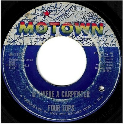 Four Tops, The / If I Were a Carpenter | Motown M-1124 | Single, 7&quot; Vinyl | April 1968