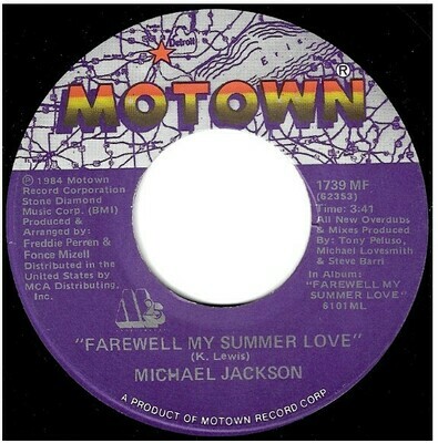 Jackson, Michael / Farewell My Summer Love | Motown 1739MF | Single, 7&quot; Vinyl | May 1984