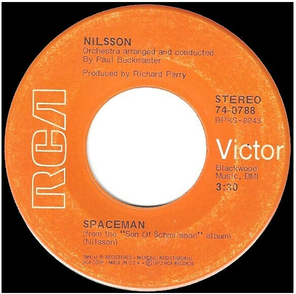 Nilsson / Spaceman | RCA Victor 74-0788 | Single, 7" Vinyl | September 1972