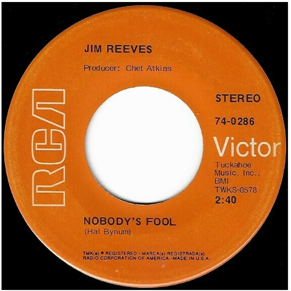Reeves, Jim / Nobody&#39;s Fool | RCA Victor 74-0286 | Single, 7&quot; Vinyl | November 1969