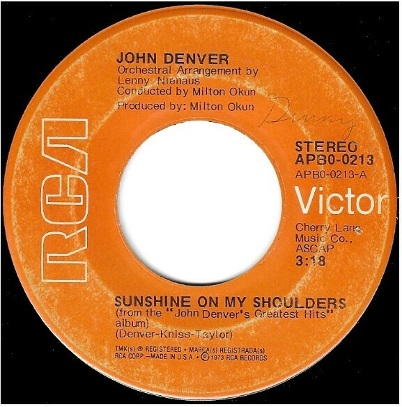 Denver, John / Sunshine On My Shoulders | RCA Victor APB0-0213 | Single, 7&quot; Vinyl | January 1974