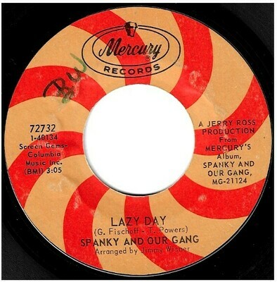 Spanky and Our Gang / Lazy Day | Mercury 72732 | Single, 7" Vinyl | October 1967