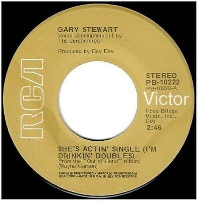 Stewart, Gary / She&#39;s Actin&#39; Single (I&#39;m Drinkin&#39; Doubles) | RCA Victor PB-10222 | Single, 7&quot; Vinyl | March 1975