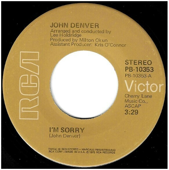 Denver, John / I'm Sorry | RCA Victor PB-10353 | Single, 7" Vinyl | August 1975