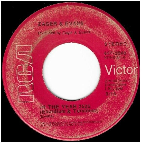 Zager + Evans / In the Year 2525 | RCA Victor 447-0848 | Single, 7&quot; Vinyl | 1970 | Gold Standard