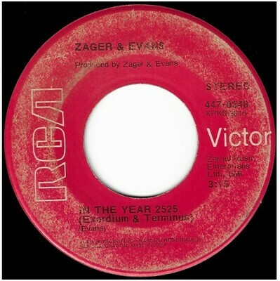 Zager + Evans / In the Year 2525 | RCA Victor 447-0848 | Single, 7&quot; Vinyl | 1970 | Gold Standard