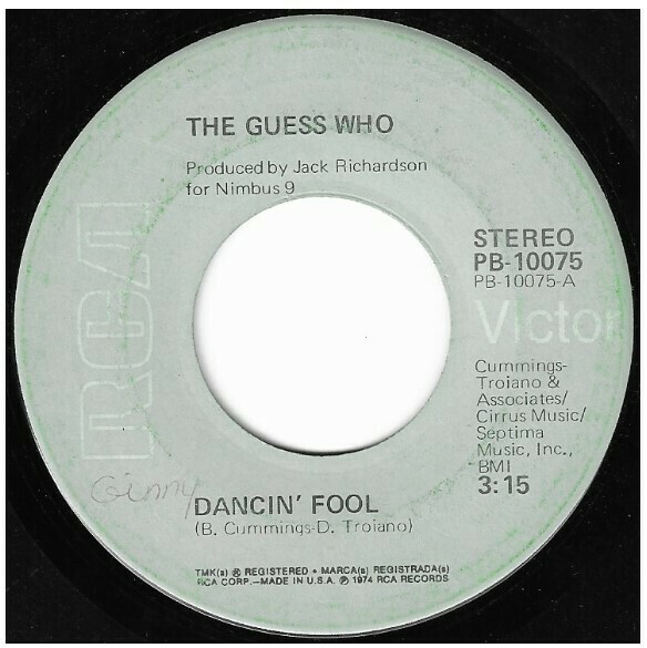 Guess Who, The / Dancin&#39; Fool | RCA Victor PB-10075 | Single, 7&quot; Vinyl | October 1974
