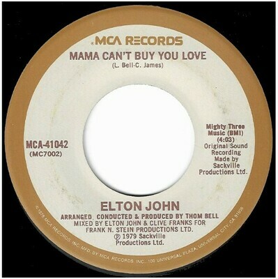 John, Elton / Mama Can&#39;t Buy You Love | MCA 41042 | Single, 7&quot; Vinyl | May 1979