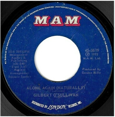 O&#39;Sullivan, Gilbert / Alone Again (Naturally) | MAM 45-3619 | Single, 7&quot; Vinyl | May 1972