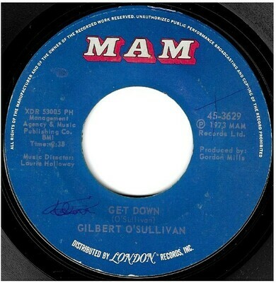 O&#39;Sullivan, Gilbert / Get Down | MAM 45-3629 | Single, 7&quot; Vinyl | July 1973