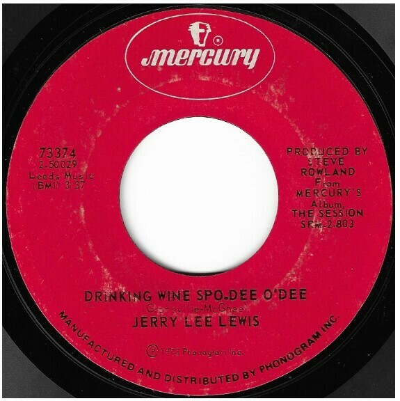 Lewis, Jerry Lee / Drinking Wine Spo-Dee O&#39;Dee | Mercury 73374 | Single, 7&quot; Vinyl | March 1973