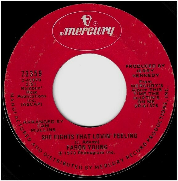 Young, Faron / She Fights That Lovin&#39; Feeling | Mercury 73359 | Single, 7&quot; Vinyl | January 1973