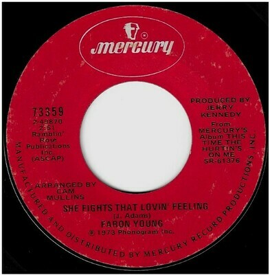 Young, Faron / She Fights That Lovin&#39; Feeling | Mercury 73359 | Single, 7&quot; Vinyl | January 1973