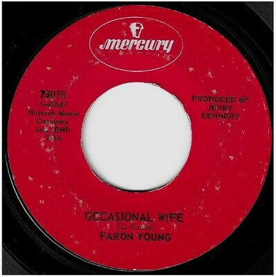 Young, Faron / Occasional Wife | Mercury 73018 | Single, 7&quot; Vinyl | January 1970