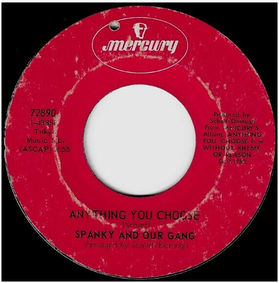 Spanky and Our Gang / Anything You Choose | Mercury 72890 | Single, 7" Vinyl | January 1969