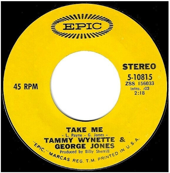 Wynette, Tammy (+ George Jones) / Take Me | Epic 5-10815 | Single, 7&quot; Vinyl | November 1971