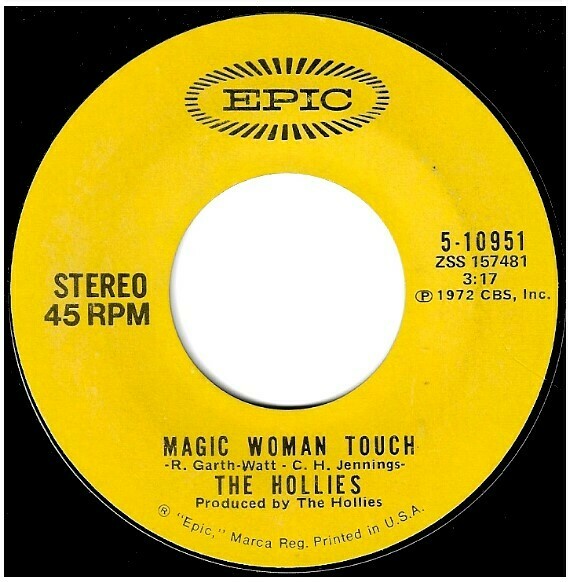 Hollies, The / Magic Woman Touch | Epic 5-10951 | Single, 7&quot; Vinyl | January 1973