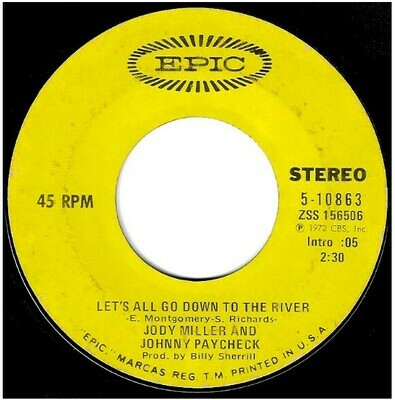 Miller, Jody (+ Johnny Paycheck) / Let&#39;s All Go Down to the River | Epic 5-10863 | Single, 7&quot; Vinyl | April 1972