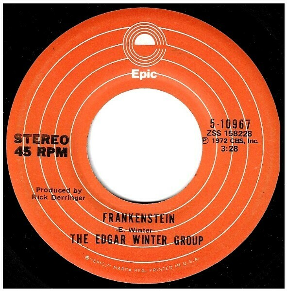 Winter, Edgar (The Edgar Winter Group) / Frankenstein | Epic 5-10967 | Single, 7&quot; Vinyl | February 1973