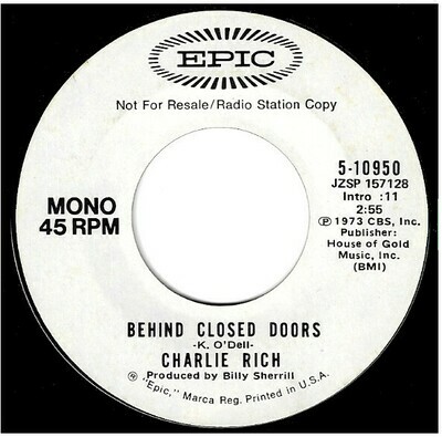 Rich, Charlie / Behind Closed Doors | Epic 5-10950 | Single, 7&quot; Vinyl | January 1973 | Promo